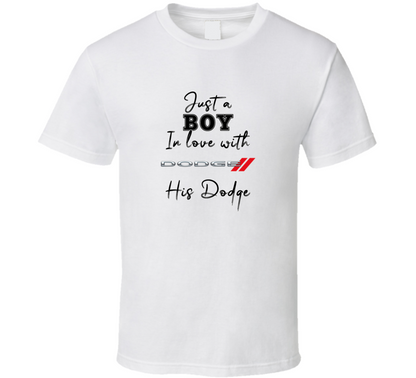 Just A Boy In Love With His Dodge Car Lover T Shirt