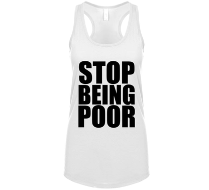 Stop Being Poor Paris Hilton Movie Fan Celebrity Tanktop
