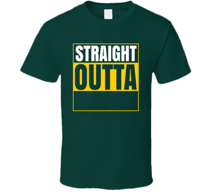 Straight Outta T Shirt