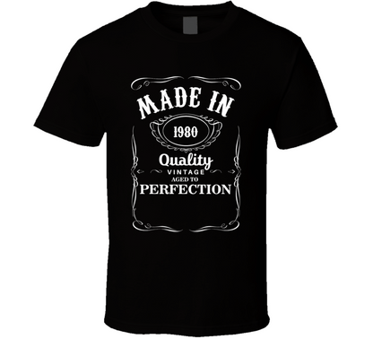 Made In 1980 Quality Vintage Aged To Perfection Birthday Gift T Shirt