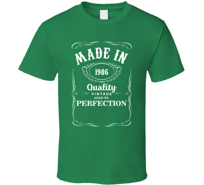 Made In 1986 Quality Vintage Aged To Perfection Birthday Gift T Shirt