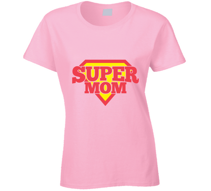 Super Mom Mothers Day Speical Gift Ladies T Shirt