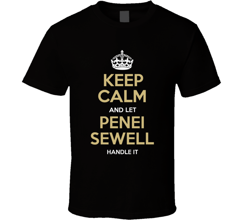 Keep Calm And Let Penei	Sewell Handle It Detroit Football Fan T Shirt