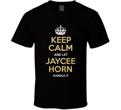 Keep Calm And Let Jaycee Horn Handle It Carolina Football Fan T Shirt