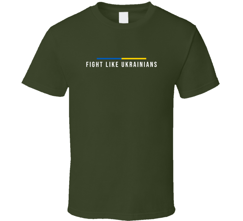 Fight Like Ukrainians Zelensky Cool T Shirt