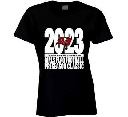 2023 Tampa Bay Buccaneers Girls Flag Football Preseason Classic Cool Gift Ladies T Shirt