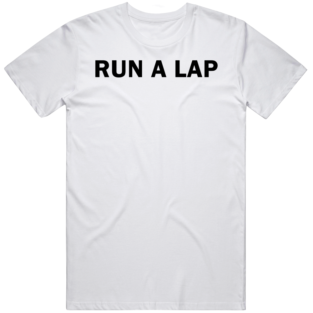 Run A Lap Running Lover Sport Cool Funny T Shirt