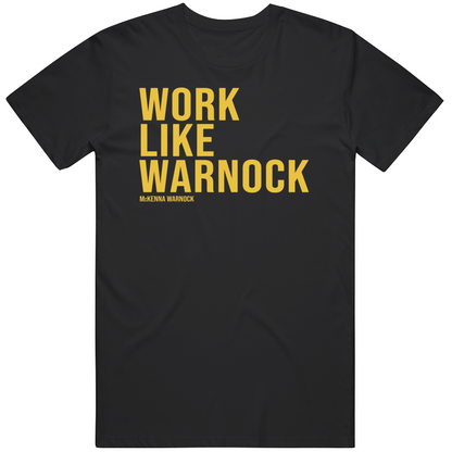 Work Like Mckenna Warnock Iowa Women's College Basketball Fan Cool Gift Trending T Shirt
