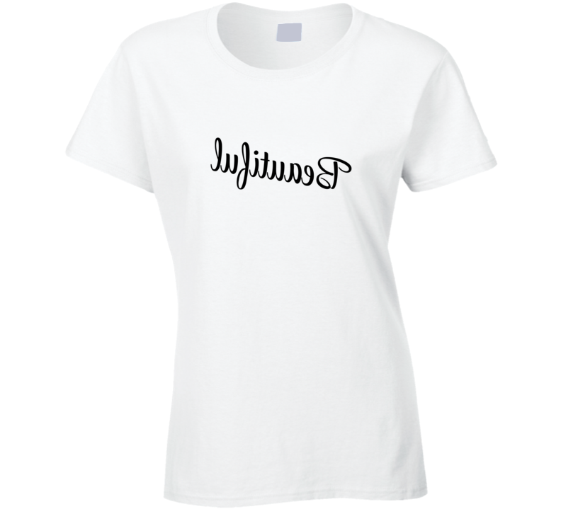 Beautiful Gift Ladies T Shirt