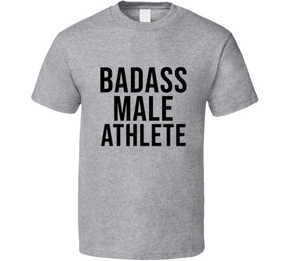 Badass Male Athlete Cool T Shirt