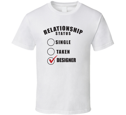 Single Taken Designer Relationship Status Funny Valentine Day Cool Gift T Shirt
