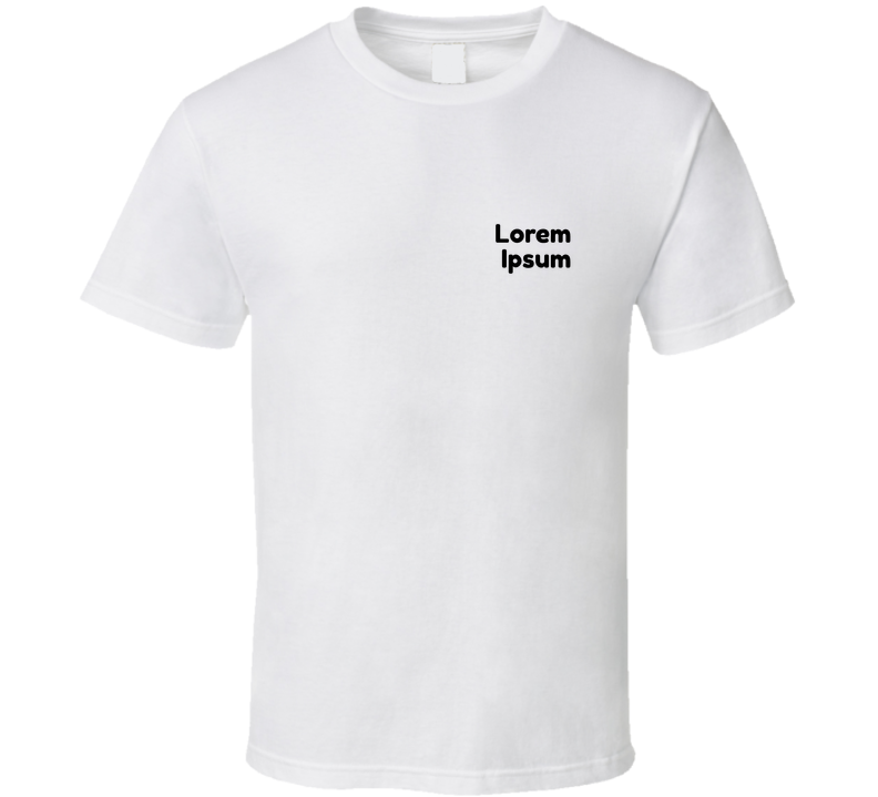 Lorem Ipsum Funny Cool Special Gift T Shirt