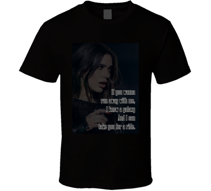 If You Wanna Run With Me Dua Lipa Inspired T Shirt