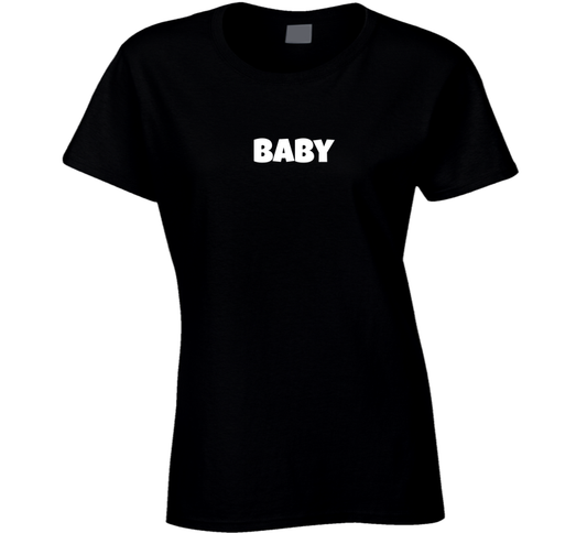 Baby Ladies T Shirt