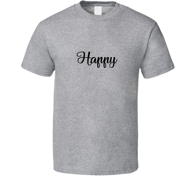 Happy T Shirt