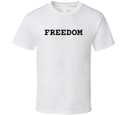 Freedom T Shirt