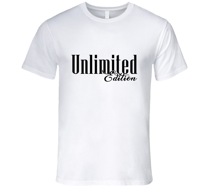 Unlimited Edition Trending Cool Gift T Shirt
