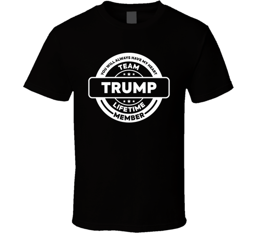 Team Trump Lifetime Member T Shirt