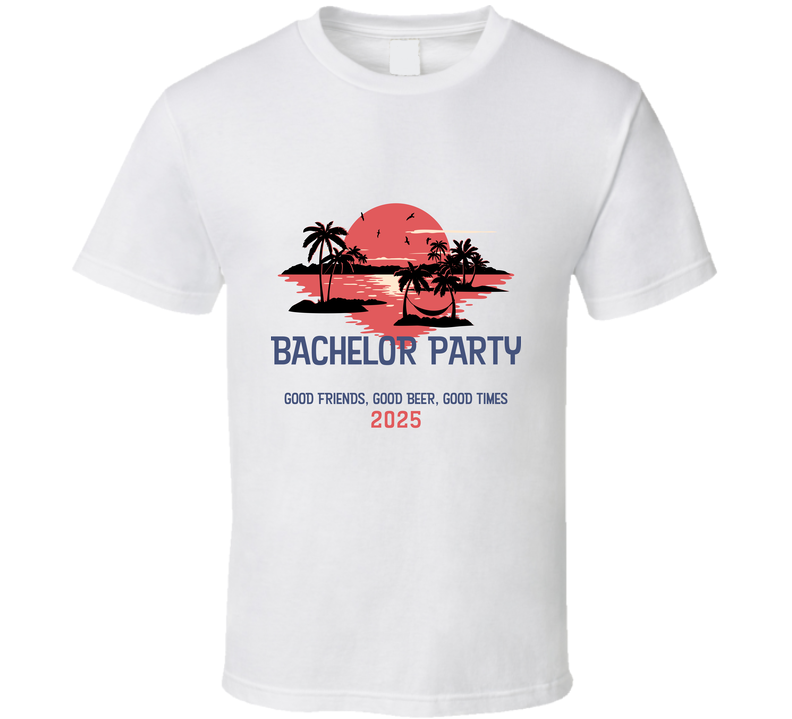 Bachelor Party 2025 Cool Tshirt For Friends Gathering T Shirt