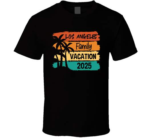 Los Angeles Family Vacation 2025 Cool Gift Trip Lover T Shirt