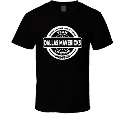 Team Austin Dallas Mavericks Lifetime Member Basketball Fan Cool T Shirt