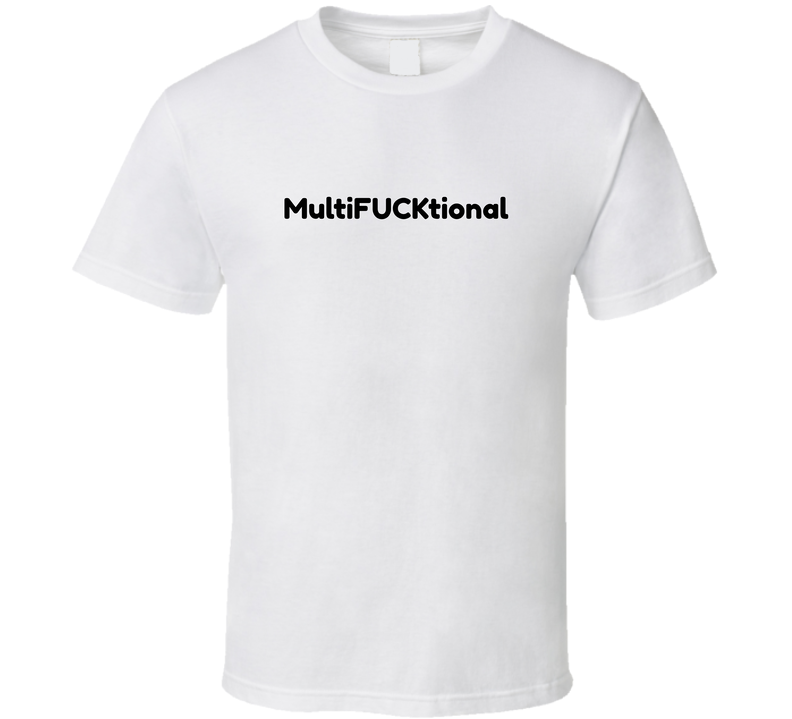 Multi Functional Funny Cool Gift T Shirt