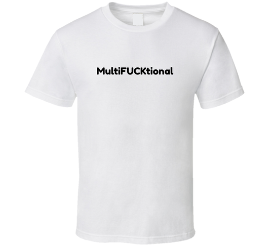 Multi Functional Funny Cool Gift T Shirt