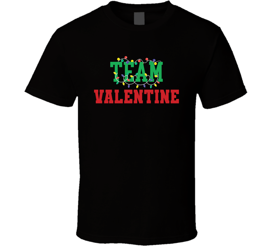 Team Valentine T Shirt