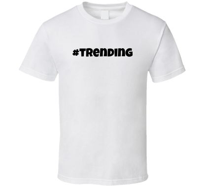 Trending Funny T Shirt
