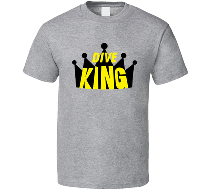 Dive King T Shirt