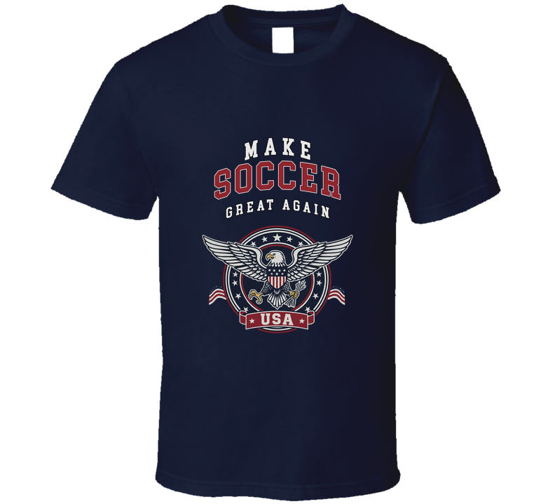 Make Soccer Great Again Fifa World Cup 2026 T Shirt