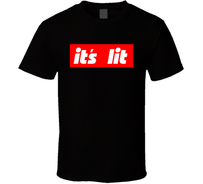 Its Lit Classic Mens Gift T Shirt