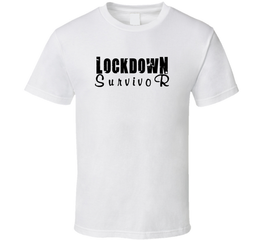 Lockdown Survivor Funny T Shirt