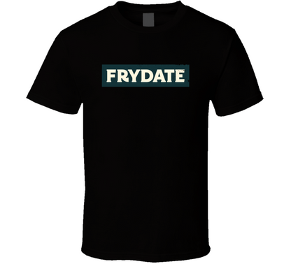 Frydate Logo Distressed Cool T Shirt