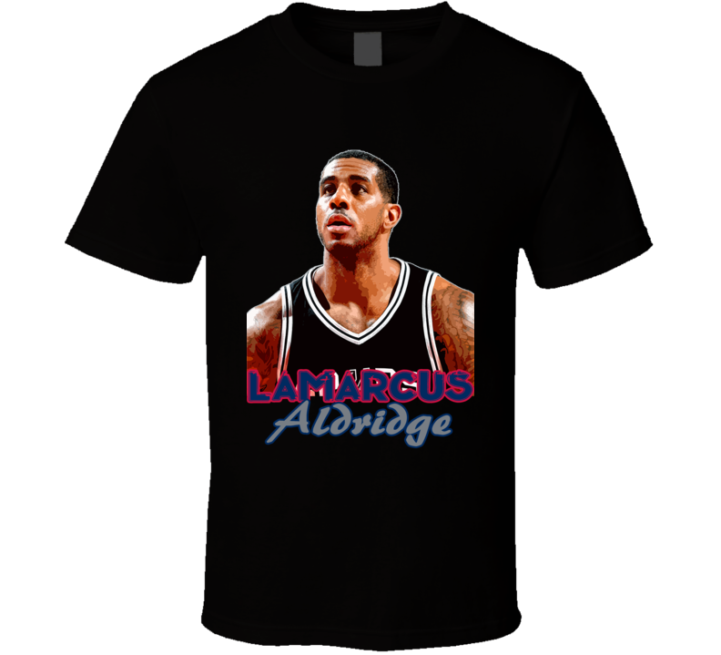 Lamarcus Aldridge Basketball Fan T Shirt