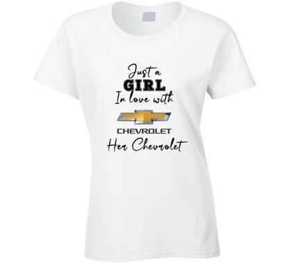 Just A Girl In Love With Her Chevrolet Car Lover Ladies T Shirt