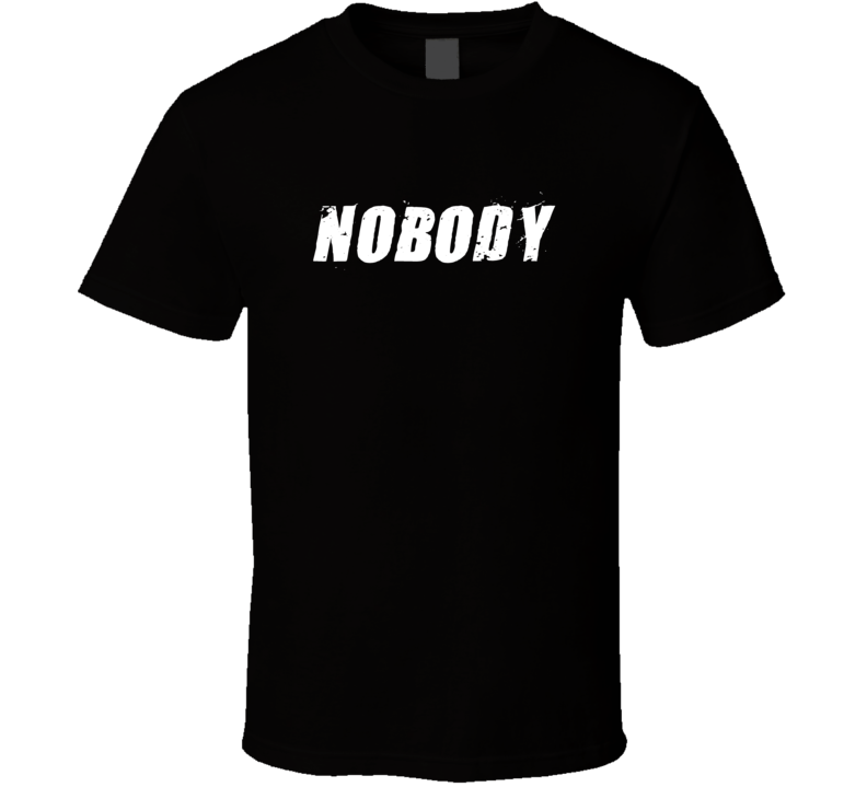 Nobody 2021 Latest Movie Fan T Shirt