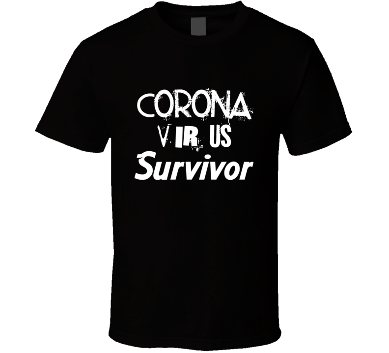 Corona Virus Survivor Funny Gift T Shirt