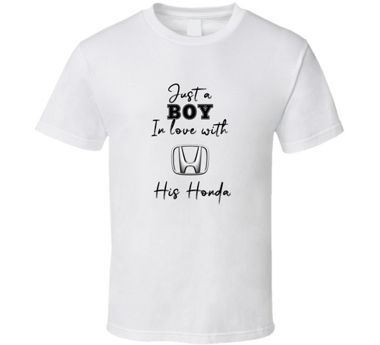 Just A Boy In Love With His Honda Car Lover T Shirt