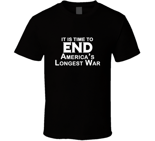 It Is Time To End Americas Longest War Peace Lover T Shirt