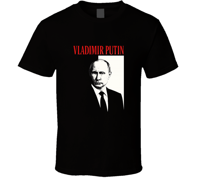 Vladimir Putin Scarface Parody Movie  Tee T Shirt