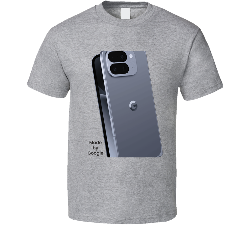 Pixel 10 Fold Made By Google Fan T Shirt